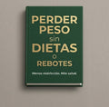 Bajar de Peso sin Sufrir